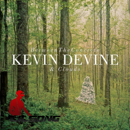 Kevin Devine - Between The Concrete & Clouds